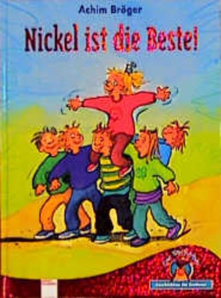 Nickel ist die Beste! (Edition Bücherbär) Novels & Short Stories