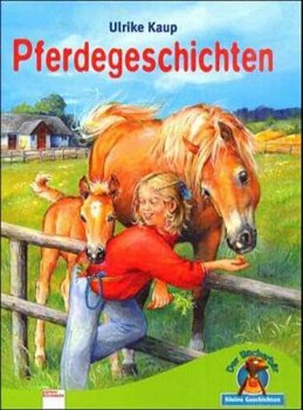 Pferdegeschichten. Der Bücherbär: Kleine Geschichten Novels & Short Stories