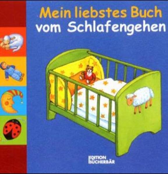 Mein liebstes Buch vom Schlafengehen (Edition Bücherbär) Children's books