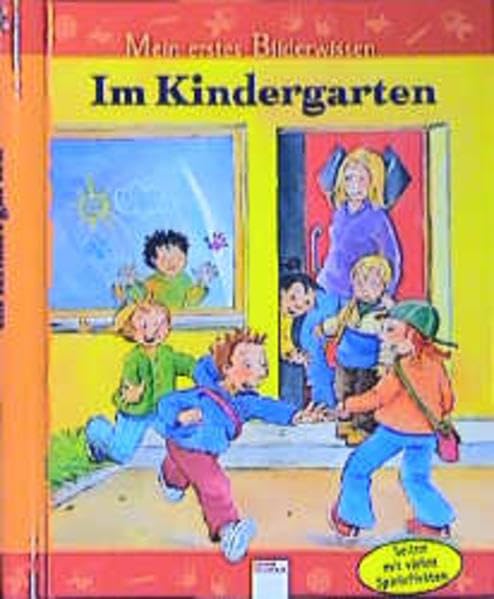 Im Kindergarten: Mein erstes Bilderwissen (Edition Bücherbär) Non-fiction