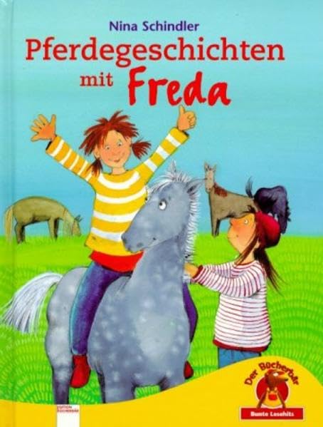 Pferdegeschichten mit Freda (Bunte Lesehits) Novels & Short Stories
