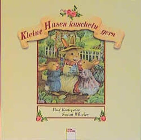 Kleine Hasen kuscheln gern (Edition Bücherbär) Children's books