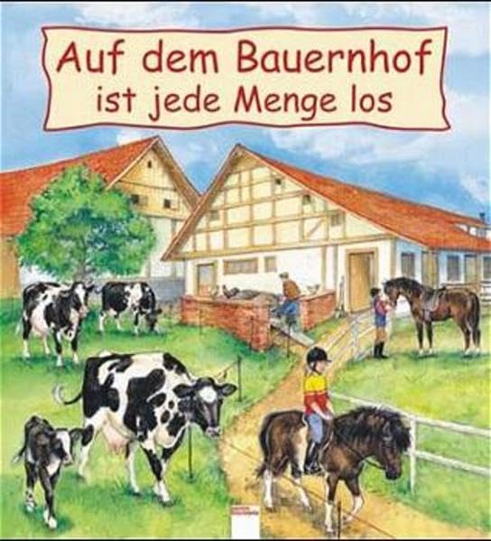 Auf dem Bauernhof ist jede Menge los (Edition Bücherbär) Children's books