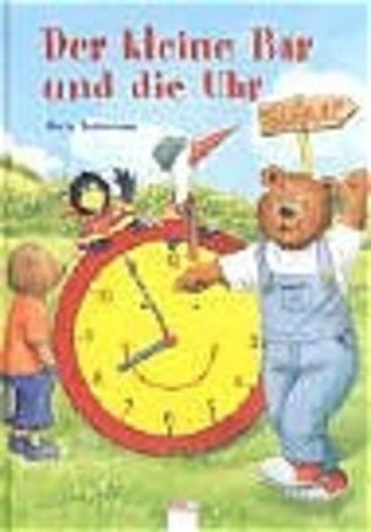Der kleine Bär und die Uhr (Edition Bücherbär) Novels & Short Stories