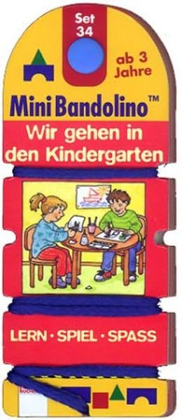 Mini Bandolino / Wir gehen in den Kindergarten (Edition Bücherbär) Leisure & Fun