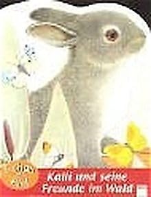 Kali und seine Freunde im Wald (Schau und fühl) Children's books