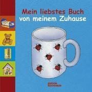Mein liebstes Buch von meinem Zuhause (Edition Bücherbär) Children's books
