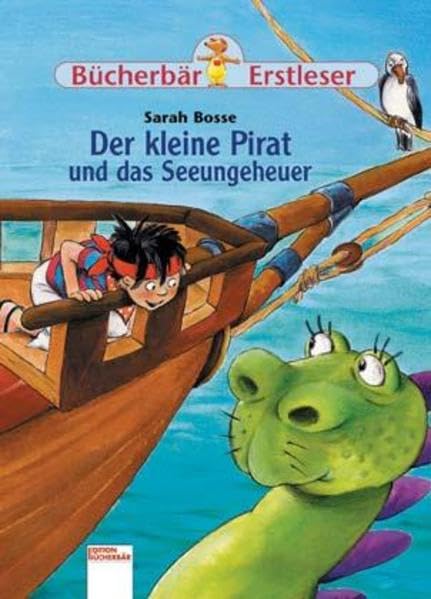 Der kleine Pirat und das Seeungeheuer (Edition Bücherbär) Novels & Short Stories