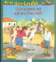 Wer kommt mit auf den Ponyhof? (Edition Bücherbär) Children's books