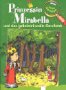 Prinzessin Mirabella und das geheimnisvolle Geschenk Books