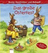 Mein Spiel- und Malbuch. Das große Osterfest: Bunter Geschichten und Malspaß. Mit vielen Mal- und Bastelvorlagen im Anhang Tiptoi & Games