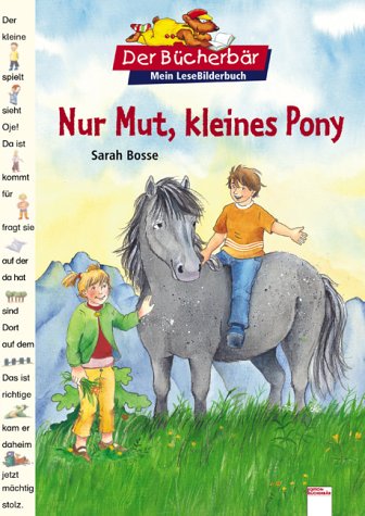 Nur Mut, kleines Pony: Mit Bücherbär am Lesebändchen Novels & Short Stories