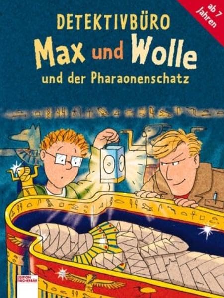 Detektivbüro Max und Wolle und der Pharaonenschatz Novels & Short Stories