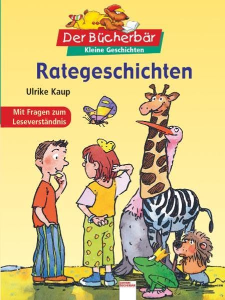 Rategeschichten: Mit Fragen zum Leseverständnis. Der Bücherbär: Kleine Geschichten Novels & Short Stories