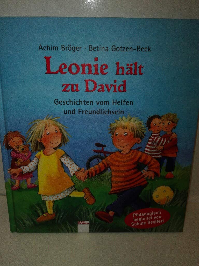 Leonie hält zu David: Geschichten vom Helfen und Freundlichsein Children's books