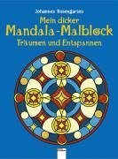 Mein dicker Mandala-Malblock - Träumen und Entspannen Non-fiction
