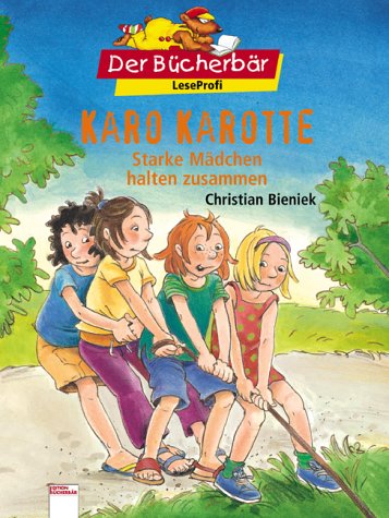 Karo Karotte, Starke Mädchen halten zusammen Books