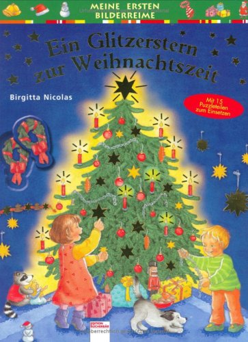Ein Glitzerstern zur Weihnachtszeit: Meine ersten Bilderreime. Mit 15 Puzzleteilen zum Einsetzen Children's books