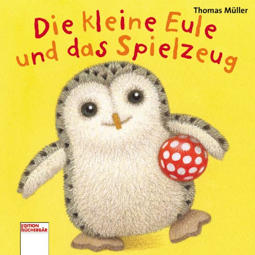 Die kleine Eule und das Spielzeug Books