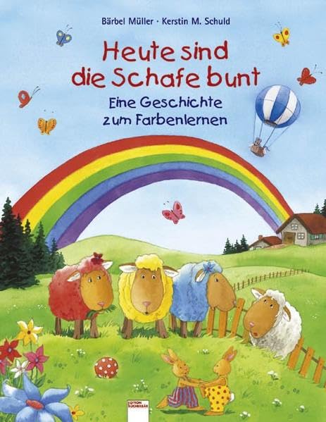 Heute sind die Schafe bunt: Eine Geschichte zum Farbenlernen Children's books