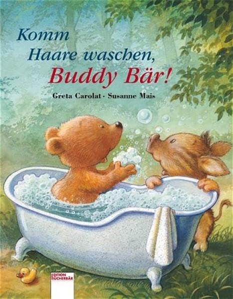Komm, Haare waschen, Buddy Bär (Edition Bücherbär) Children's books