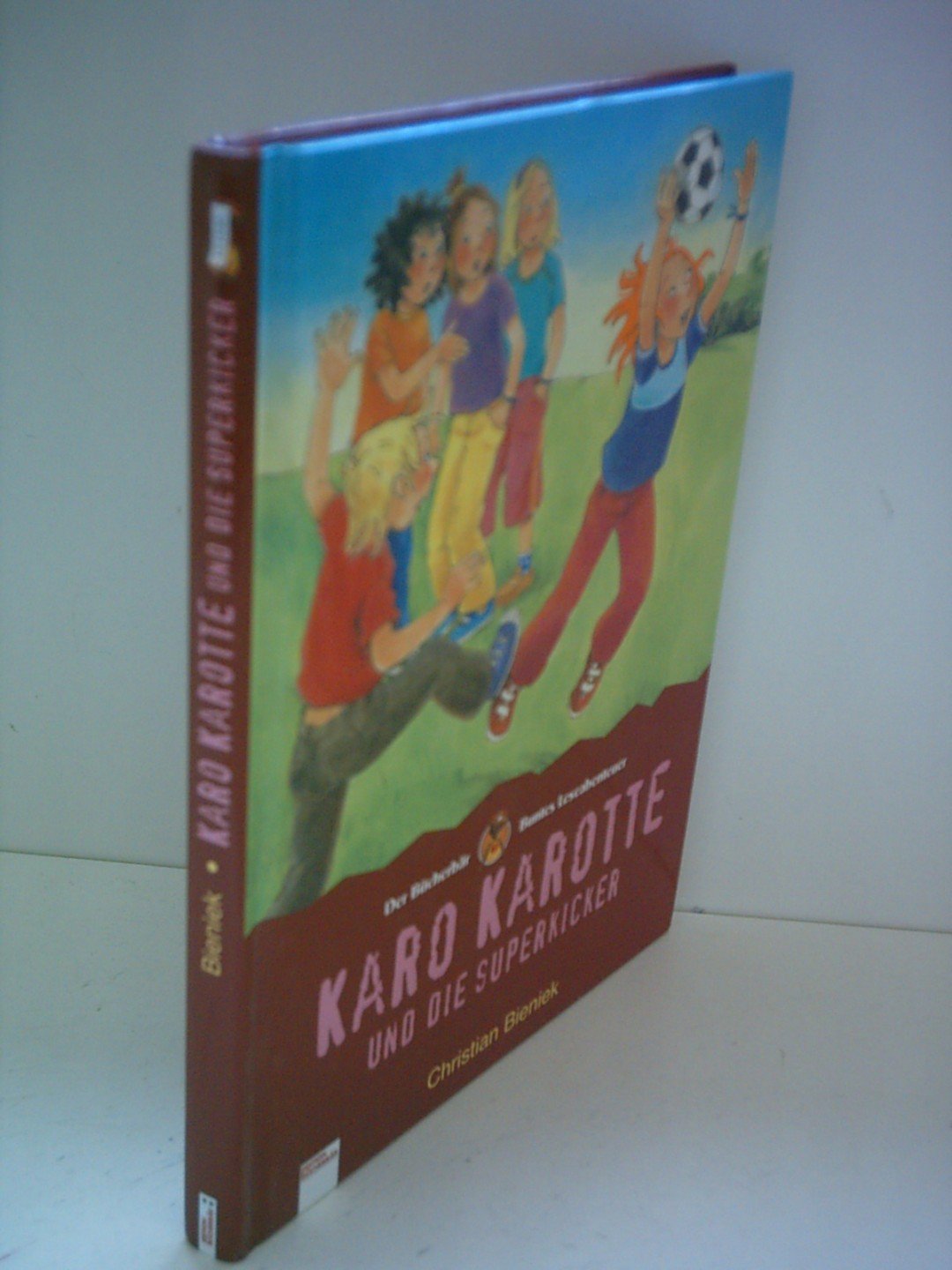 Karo Karotte und die Superkicker (Edition Bücherbär) Novels & Short Stories