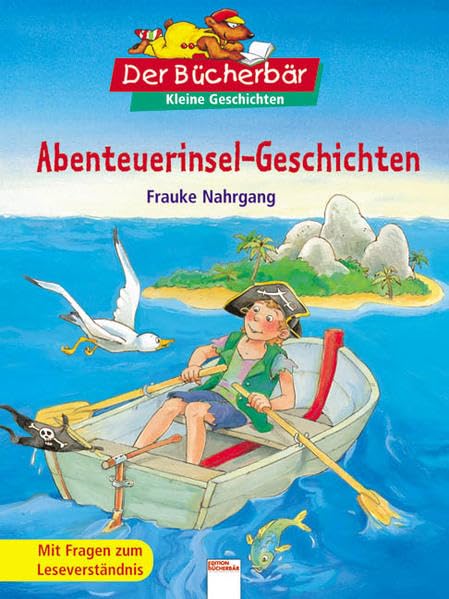 Abenteuerinsel-Geschichten. Der Bücherbär: Kleine Geschichten Novels & Short Stories