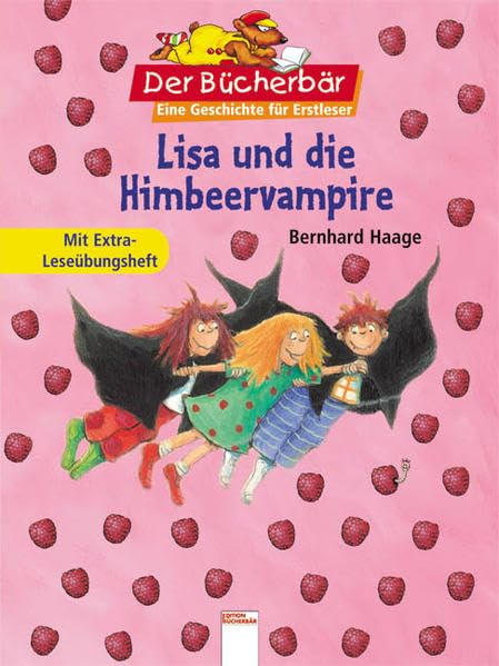 Lisa und die Himbeervampire: Mit Extra-Leseübungsheft von Ulrike Kaup Novels & Short Stories