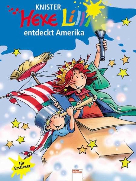 Der Bücherbär: Hexe Lilli für Erstleser: Hexe Lilli entdeckt Amerika Novels & Short Stories