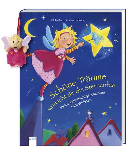 Schöne Träume wünscht dir die Sternenfee: Kleine Gutenachtgeschichten zum Vorlesen Children's books