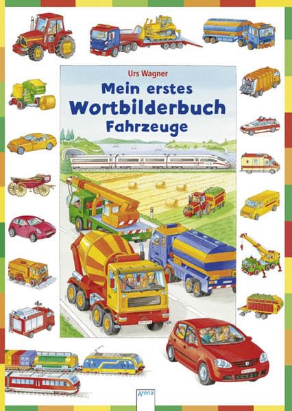 Mein erstes Wortbilderbuch - Fahrzeuge Non-fiction