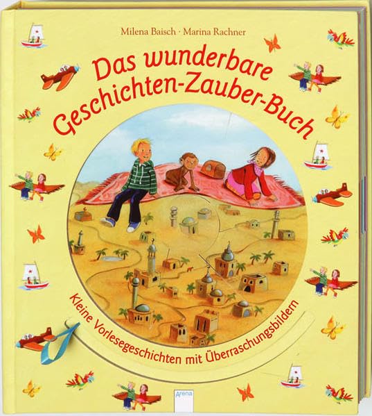 Das wunderbare Geschichten-Zauber-Buch: Kleine Vorlesegeschichten mit Überraschungsbildern Novels & Short Stories