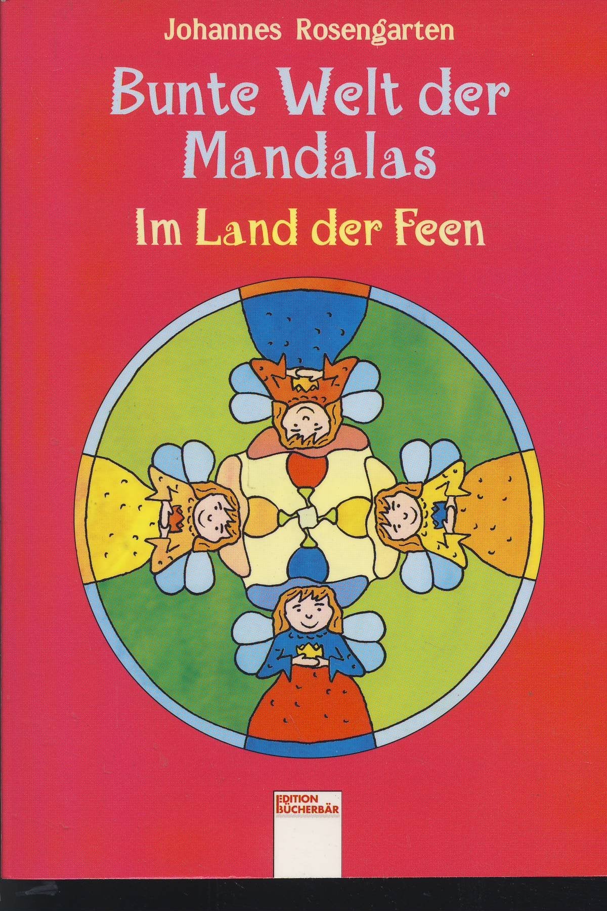 Bunte Welt der Mandalas - Im Land der Feen Non-fiction