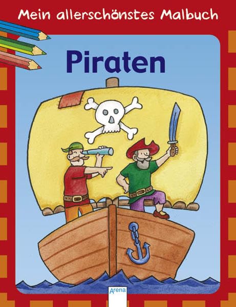Mein allerschönstes Malbuch - Piraten Non-fiction