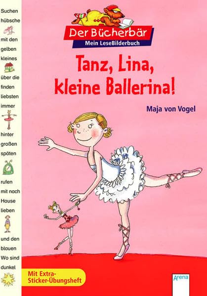 Der Bücherbär: Mein LeseBilderbuch: Tanz, Lina, kleine Ballerina!: Mit Extra-Sticker-Übungsheft Novels & Short Stories