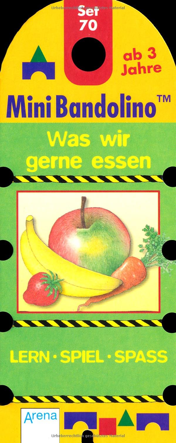 Was wir gerne essen: Mini Bandolino Set 70 Learning & Reference