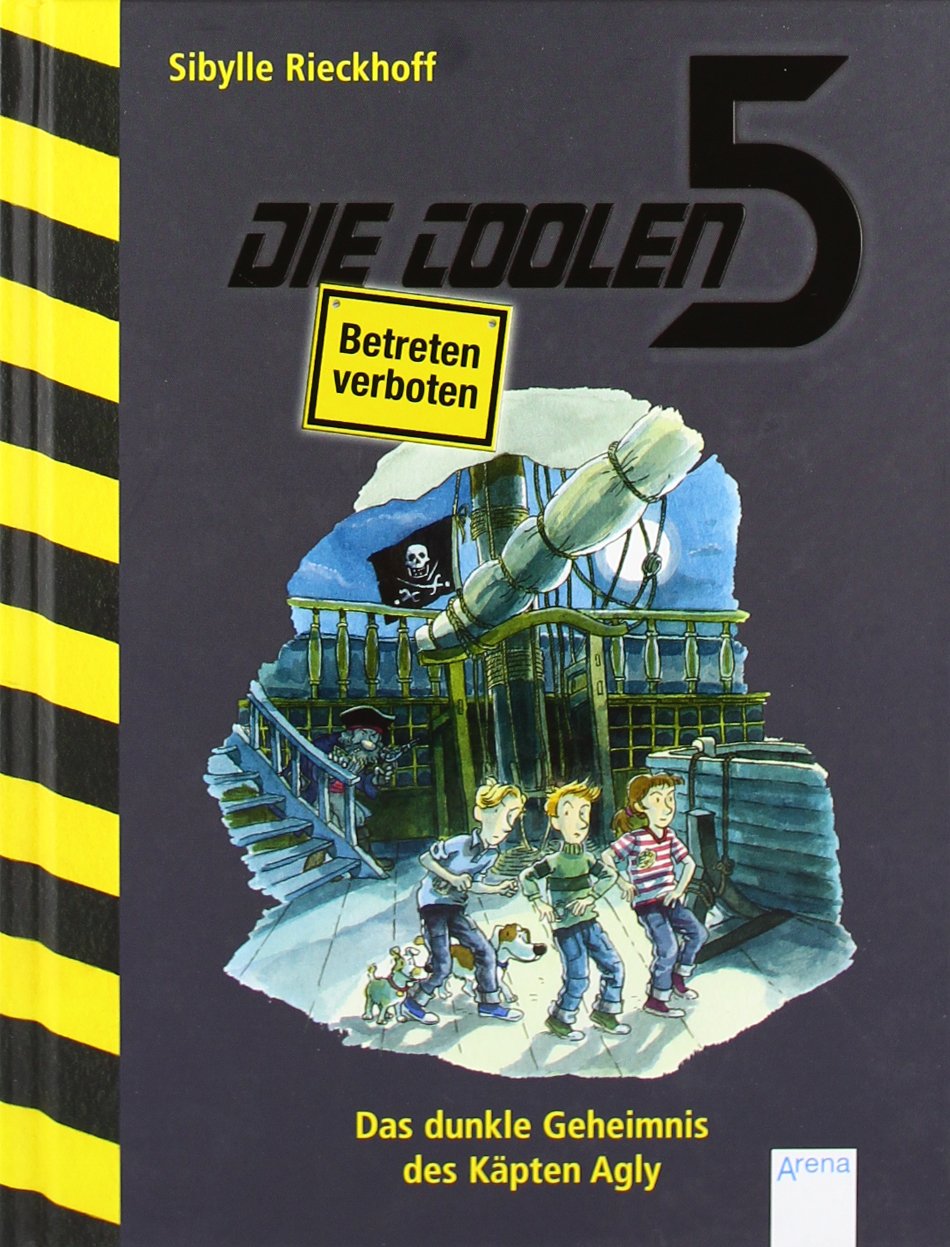 Die coolen Fünf - Das dunkle Geheimnis des Käpten Agly: Geheime Fälle zum Mitraten (Buntes Leseabenteuer) Novels & Short Stories
