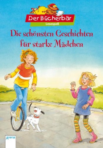 Die schönsten Geschichten für starke Mädchen Novels & Short Stories