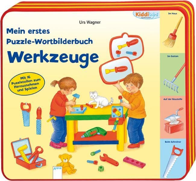 Mein erstes Puzzle-Wortbilderbuch - Werkzeuge: Mit 16 Puzzleteilen zum Herausnehmen und Spielen (Kiddilight) Non-fiction