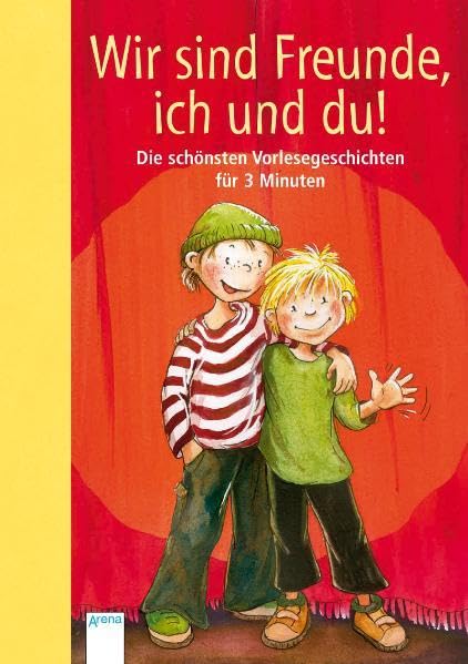 Wir sind Freunde, ich und du! - Die schönsten Vorlesegeschichten für 3 Minuten Novels & Short Stories