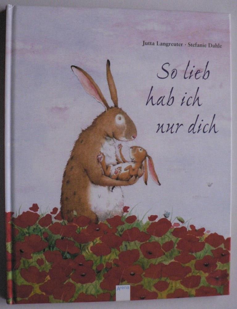 So lieb hab ich nur dich Children's books