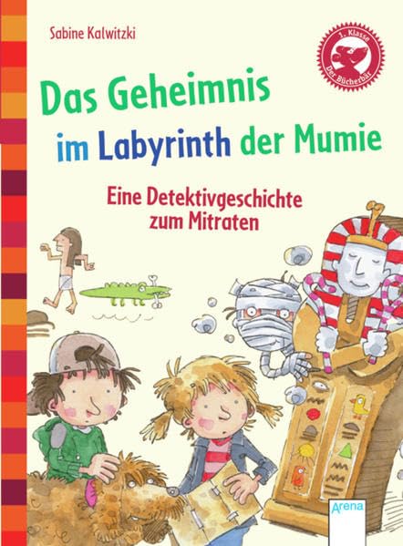 Das Geheimnis im Labyrinth der Mumie. Eine Detektivgeschichte zum Mitraten: Der Bücherbär - Eine Geschichte für Erstleser Novels & Short Stories