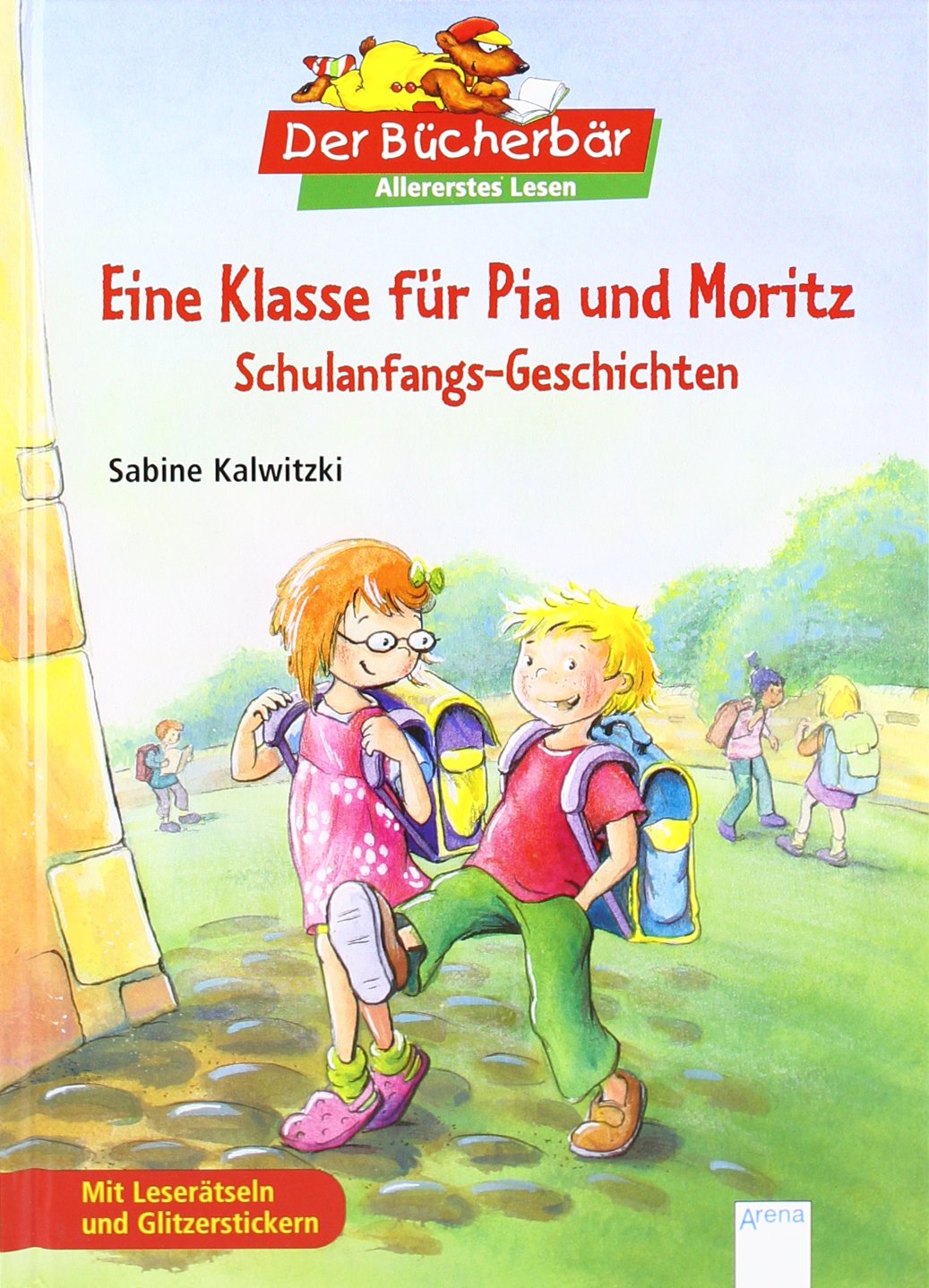 Eine Klasse für Pia und Moritz. Schulanfangs-Geschichten. Der Bücherbär: Allererstes Lesen Novels & Short Stories