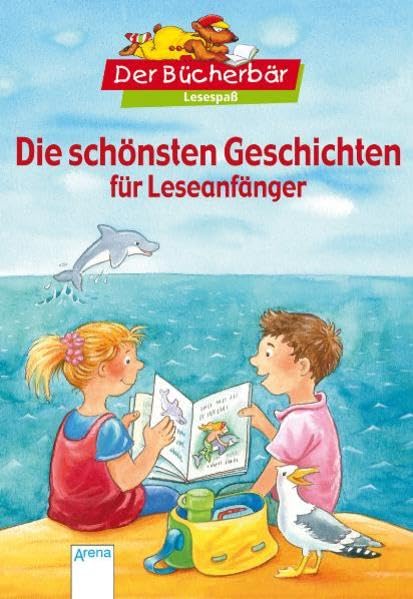 Die schönsten Geschichten für Leseanfänger. Der Bücherbär: Lesespaß Novels & Short Stories