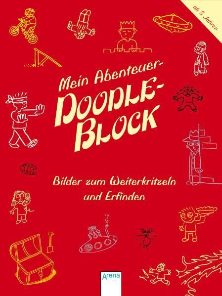 Mein Abenteuer-Doodle-Block: Bilder zum Weiterkritzeln und Erfinden book