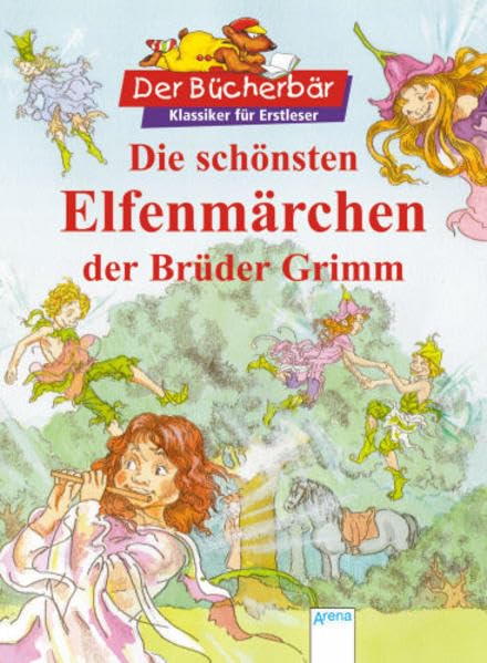 Die schönsten Elfenmärchen der Brüder Grimm. Der Bücherbär: Klassiker für Erstleser Novels & Short Stories