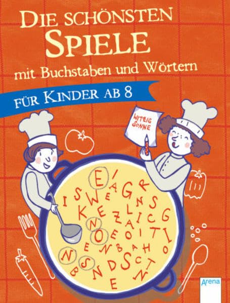 Die schönsten Spiele mit Buchstaben und Wörtern für Kinder ab 8 Non-fiction