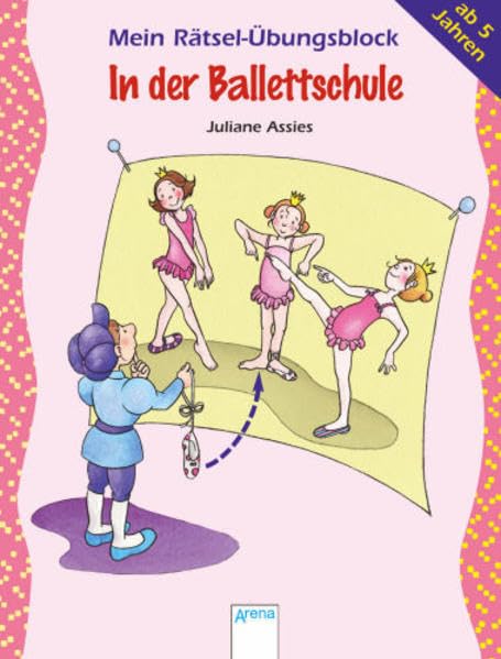 Mein Rätsel-Übungsblock - In der Ballettschule Non-fiction