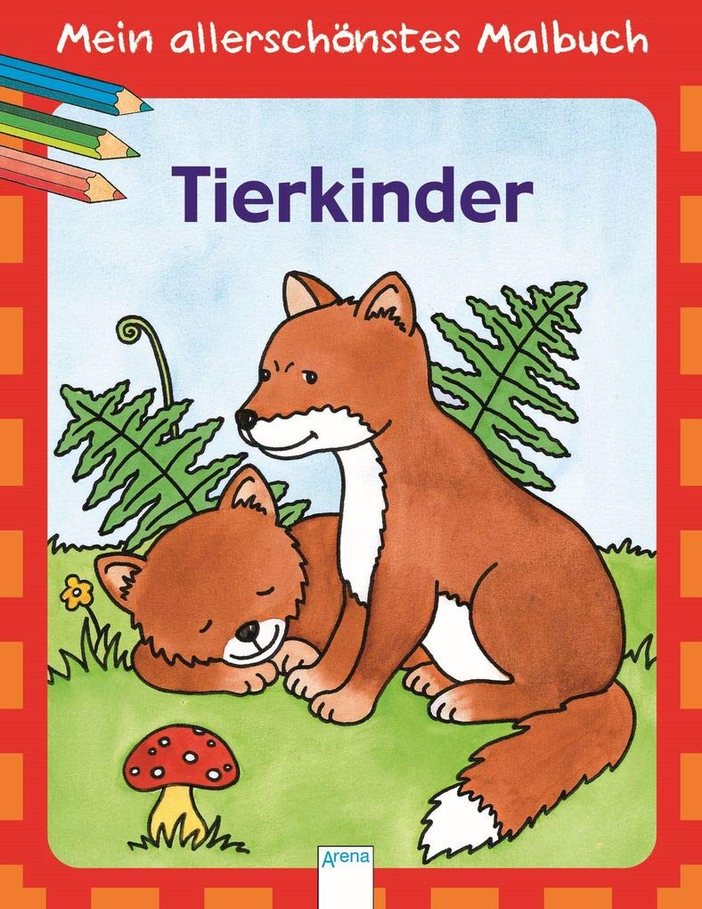 Mein allerschönstes Malbuch - Tierkinder book