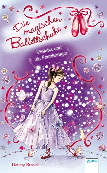 Die magischen Ballettschuhe: Violetta und die Feenkönigin Novels & Short Stories